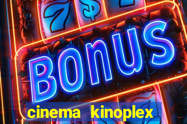 cinema kinoplex norte shopping